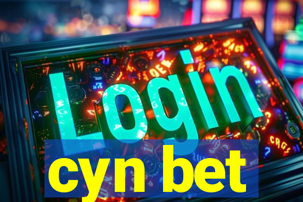 cyn bet